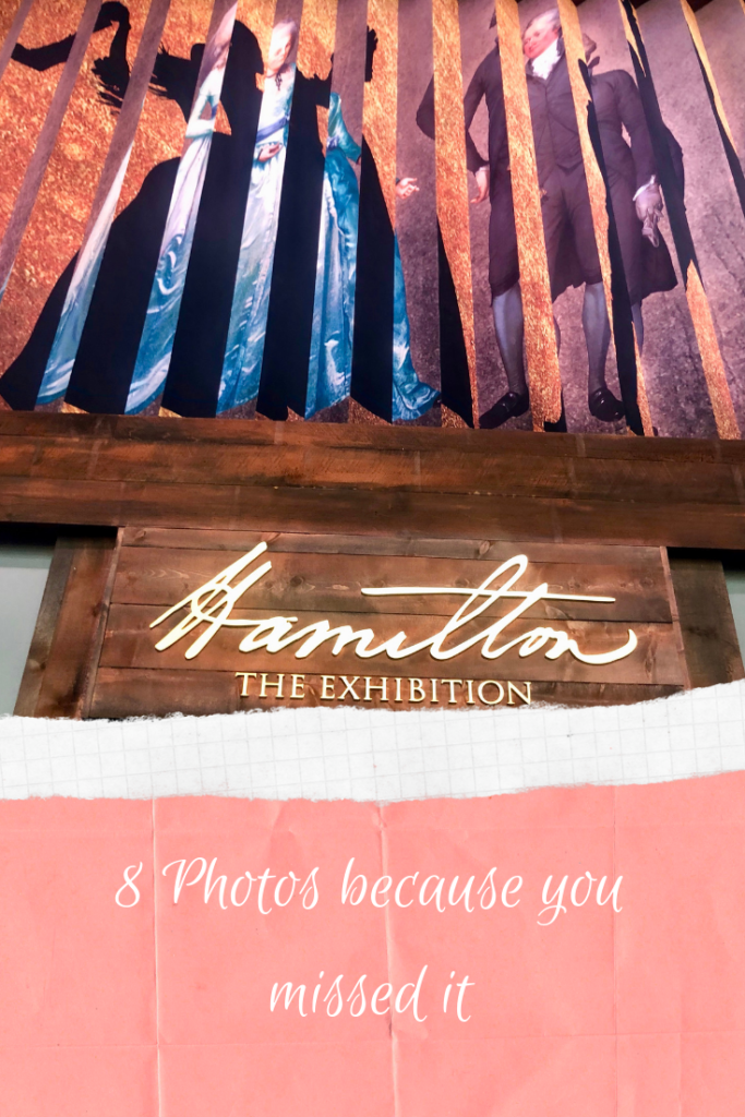 8 photos because you missed the Hamilton Exhibition in Chicago #hamiltonexhibition #hamiltonchicago #hamiltonphotos